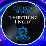 cover: Chelsea Singh - Everything I Need