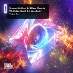 cover: Erika Krall|Lian Gold|Silver Panda|Space Motion - Tuka Tu