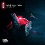 cover: Space Motion|Stylo - Let It Go EP