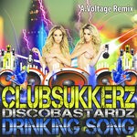 cover: Clubsukkerz|Discobastardz - Drinking Song 2k16 (A.Voltage Remix)