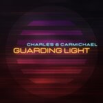 cover: Charles & Carmichael - Guarding Light