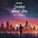 cover: Glasi|okafuwa - Dream About You