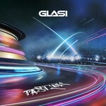 cover: Glasi - Fast Lane