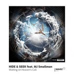 cover: HIDE & SEEK|MJ Smallman - Waiting On Heaven's Call