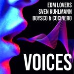 cover: Boysco & Cocinero|EDM Lovers|Sven Kuhlmann - Voices