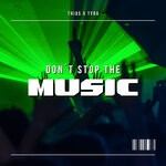 cover: THIAS|Tyra - Don't Stop The Music