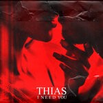 cover: THIAS - I Need You