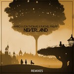 cover: Rachel Philipp|Jon Thomas|M4RO - Neverland (Remixes)