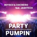 cover: Boysco & Cocinero|JASHTECH - Party Pumpin'