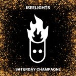 cover: ISEELIGHTS - Saturday Champagne