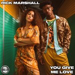 cover: Rick Marshall - You Give Me Love