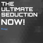 cover: The Ultimate Seduction - NOW!