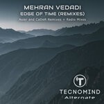 cover: Mehran Vedadi - Edge Of Time (Remixes)