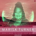 cover: Marisa Turner - Don't Need To Know Your Name (Remixes)