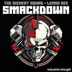 cover: Lenny Dee|The Sickest Squad - Smackdown (Explicit)