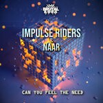 cover: Impulse Riders|NAAR - Can You Feel The Need