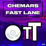 cover: Chemars - Fast Lane