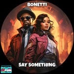 cover: Bonetti - Say Something