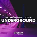 cover: Luifer DJ|Lujan Fernandez - Underground