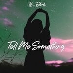 cover: B-Stork - Tell Me Something