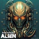 cover: Porch Pirate - Alien