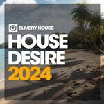 cover: Various - House Desire 2024