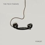 cover: The Tech Thieves - Forget