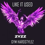 cover: Gym Hardstylez - Like It Used