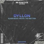 cover: Dyllon - Everybody Move / No Better