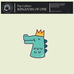 cover: Pop Culture - Kingdom Of One