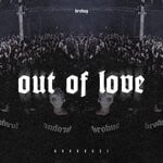 cover: Brohug - Out Of Love