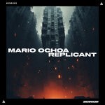 cover: Mario Ochoa - Replicant