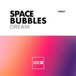 cover: Space Bubbles - Dream