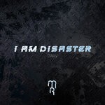 cover: CARV - I Am Disaster