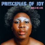 cover: Principles Of Joy - Girls Be Like