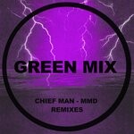 cover: Chief Man - Mmd (Remixes)