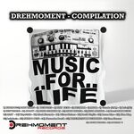 cover: Various - Drehmoment Compilation Music For Life