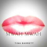 cover: Tina Barrett - Mwah Mwah