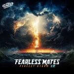 cover: Fearless Mates - Perfect Storm EP