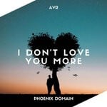 cover: AVR - I Don't Love You More