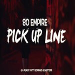 cover: 80 Empire - Pick Up Line