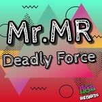 cover: Mr.MR - Deadly Force