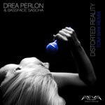 cover: Bassface Sascha|Drea Perlon|Tom Wax - Distorted Reality (Remix)