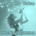 cover: Various - Acapella Voice Hits 2023.2 (The Fitness Playlist Compilation)