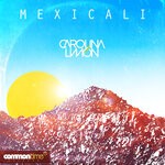 cover: Carolina Limon - Mexicali