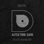 cover: GBRL - Your Mind - EP