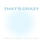 cover: asku|slavyan - That's Crazy