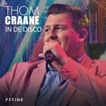 cover: Thom Craane - In De Disco