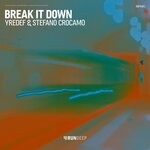 cover: Stefano Crocamo|YREDEF - Break It Down