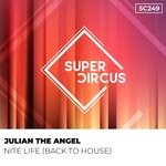 cover: Julian The Angel - Nite Life (Back To House)